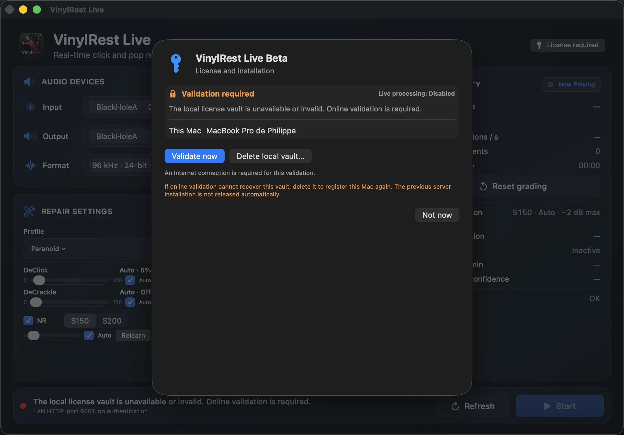 VinylRest Live Beta validation-required screen offering Validate now and Delete local vault